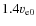 $1.4v_{\rm e0}$