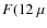$F(12~\mu$