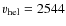 $v_{{\rm hel}}=2544$