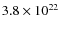 $3.8\times 10^{22}$