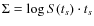 $\Sigma=\log S(t_{s}) \cdot t_{s}$