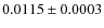 $0.0115\pm0.0003$