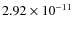$2.92\times10^{-11}$