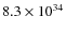 $8.3 \times 10^{34}$