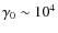 $\gamma_0 \sim 10^4$