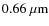 $\rm0.66~\mu m$