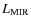 $L_{\rm MIR}$