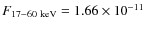 $F_{\rm 17-60~keV}=1.66\times 10^{-11}$