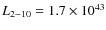 $L_{2-10}=1.7\times 10^{43}$