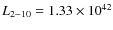 $L_{2-10}=1.33\times 10^{42}$