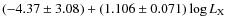 $(-4.37\pm3.08)+(1.106\pm0.071)\log L_{\rm X}$