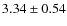 $3.34\pm0.54$