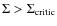 $\Sigma > \Sigma_{\rm
critic}$