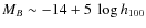 $M_B \sim -14 + 5 ~ \log h_{100}$