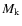 $M_{\rm k}$