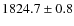 $1824.7\pm0.8$