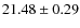 $21.48\pm0.29$