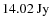 $\rm {14.02~Jy}$