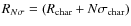 $R_{N\sigma}=(R_{\rm char} +N\sigma_{\rm char})$