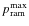 $p_{\rm ram}^{\rm max}$