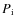 $P_{\rm i}$