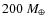 $200~M_{\oplus}$