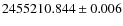$2455210.844 \pm 0.006$