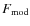 $F_{\rm mod}$