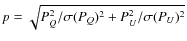 $p=\sqrt{P_Q^2/\sigma(P_Q)^2+P_U^2/\sigma(P_U)^2}$