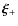 $\vec \xi_+$