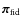 ${\vec \pi}_{\rm fid}$