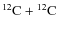 ${\rm ^{12}C+{}^{12}C}$