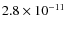 $2.8 \times 10^{-11}$