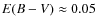 $E(B-V) \approx 0.05$