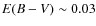 $E(B-V) \sim 0.03$