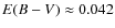 $E(B-V) \approx 0.042$