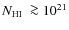 $\mbox{$N_{{\rm HI}}$ }\ga 10^{21}$