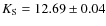 $K_{{\rm S}} = 12.69 \pm 0.04$