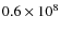 $0.6\times 10^{8}$