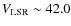 $V_{\rm {LSR}} \sim 42.0$
