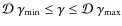 $\mathcal{D} ~ \gamma_{\rm min} \le \gamma \le \mathcal{D} ~ \gamma_{\rm max}$