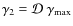 $\gamma_2 = \mathcal{D} ~ \gamma_{\rm max}$