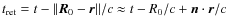 $t_{\rm ret} = t - \vert\vert\vec{R}_0 - \vec{r}\vert\vert/c \approx t - R_0/c + \vec{n} \cdot \vec{r} / c$