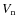$V_{\rm n}$
