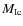 $M_{\rm Ic}$