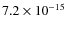 $7.2 \times 10^{-15}$