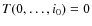 $T(0,\ldots,i_0) = 0$