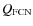 $Q_{ \rm FCN}$