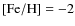 $\rm [Fe/H] =-2$