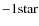 $-1\rm star$